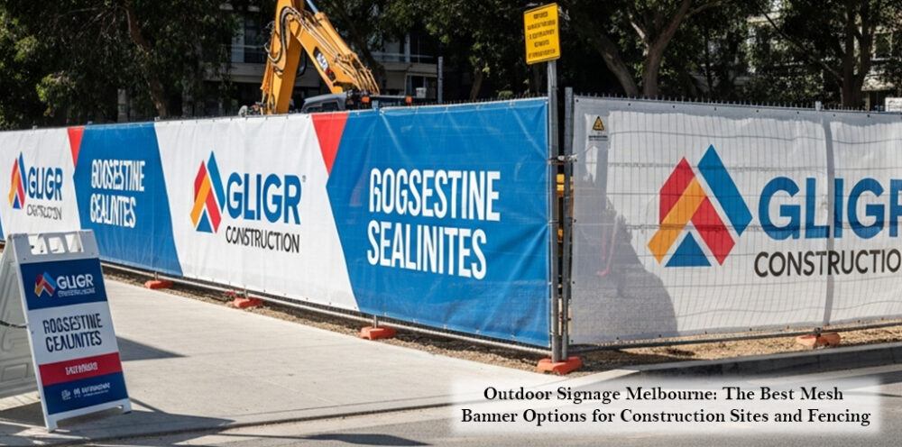Outdoor Signage Melbourne: The Best Mesh Banner Options for ...