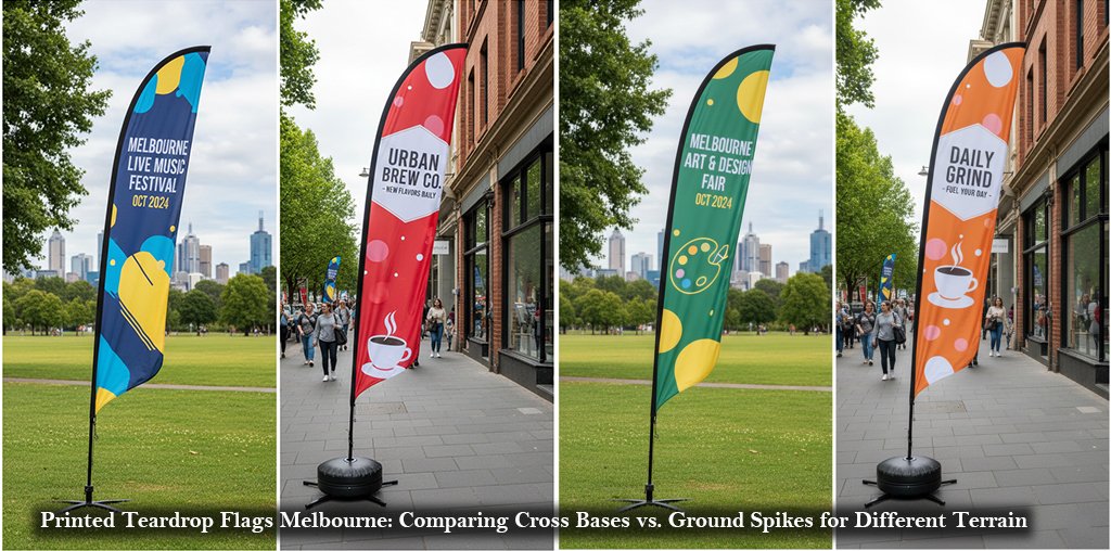 Printed Teardrop Flags Melbourne Comparing Cross Bases vs. Ground Spikes for Different Terrain