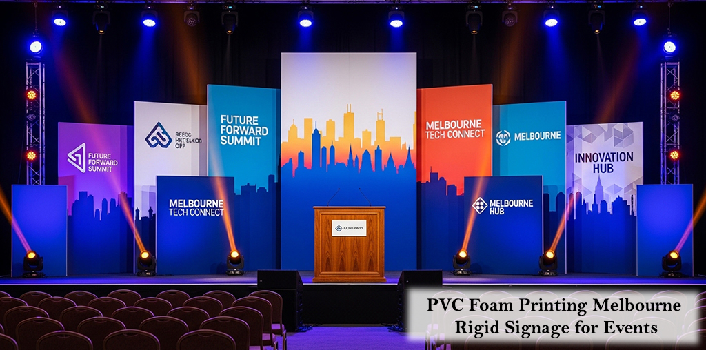 PVC Foam Printing Melbourne Rigid Signage for Events